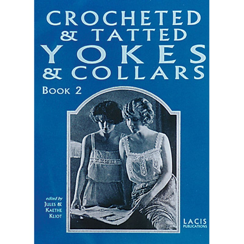 Crocheted & Tatted Yokes & Collars, Book 2